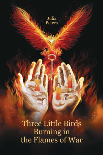 Three Little Birds Burning in the Flames of War