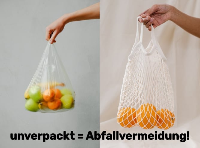 unverpackte Lebensmittel = Abfallvermeidung!