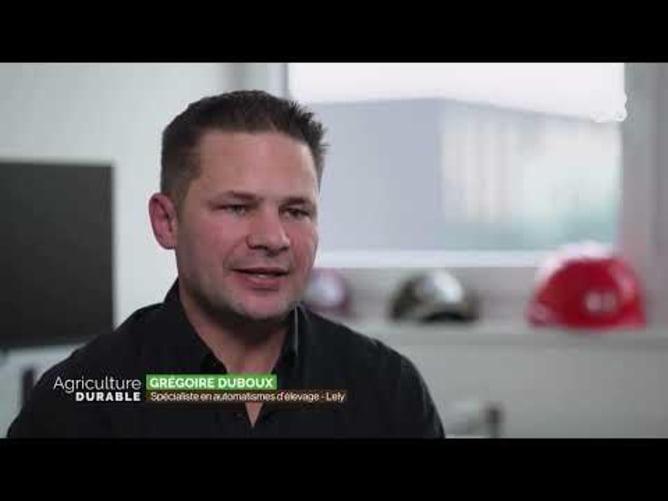 Emission TV Agriculture Durable - L’automatisation dans l’élevage - Grégoire Duboux