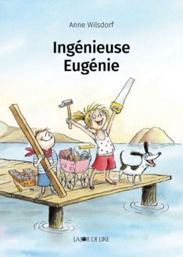 «Ingénieuse Eugénie», couverture du livre paru au printemps 2015 Content