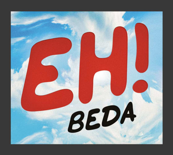 Beda - Neues Album «Eh!» Content