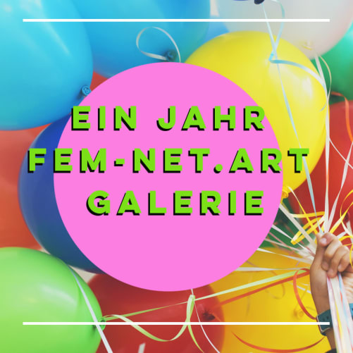 1 Jahr FEM-NET.ART Galerie in Zürich Content