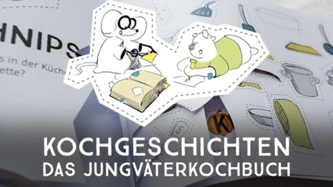 Kochgeschichten - das Jungväterkochbuch
