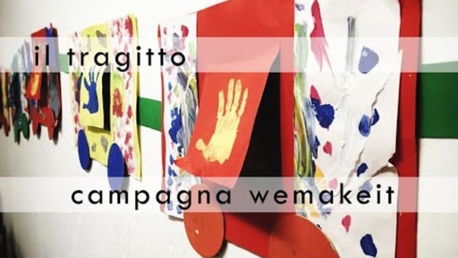 Il Tragitto - Campagna Wemakeit