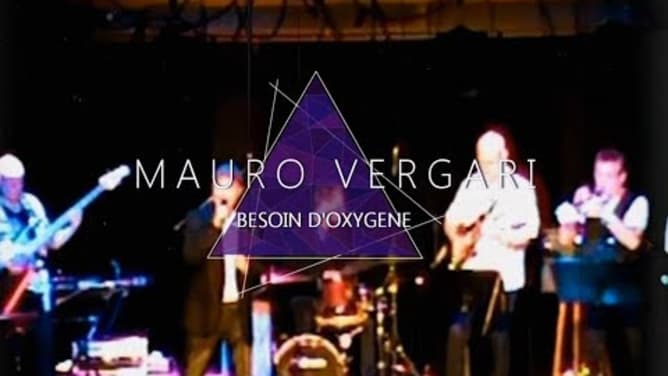 Mauro Vergari -  Besoin d'Oxygène