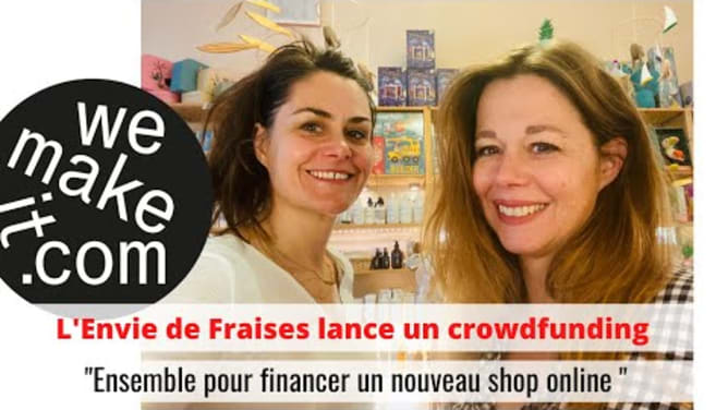 Crowdfunding / nouveau shop online pour l'Envie de Fraises