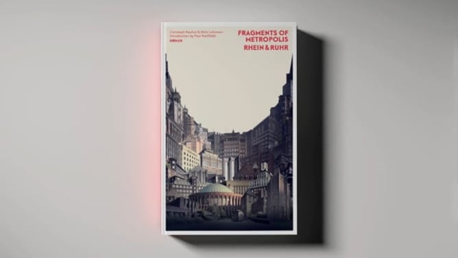 Fragments of Metropolis - Rhein & Ruhr (Crowdfunding)