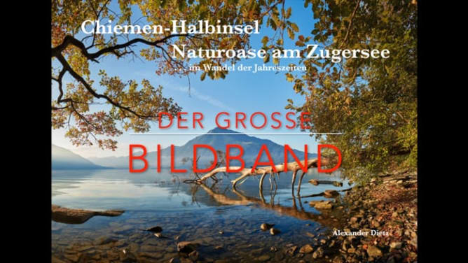 Der grosse Bildband über die Chiemen-Halbinsel bei Immensee - Film zum Crowdfunding