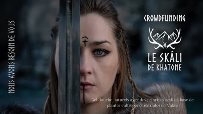 Crowdfunding : gels douche naturel - Le Skàli de Khatone - On a besoin de vous !