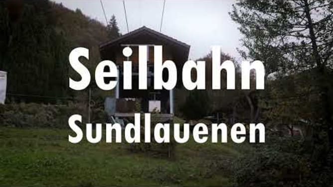 Seilbahn Sundlauenen Film