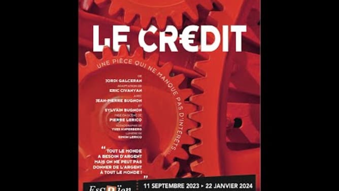 Teaser &laquo; Le Crédit &raquo;