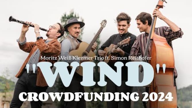 Crowdfunding »WIND« 2024 • Moritz Weiß Klezmer Trio