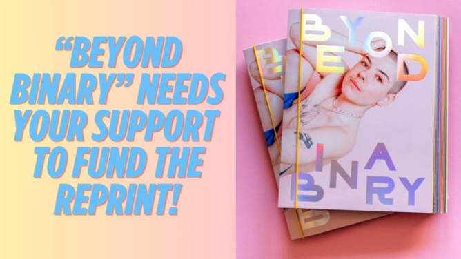 Beyond Binary book reprint / Crowdfunding / 2026