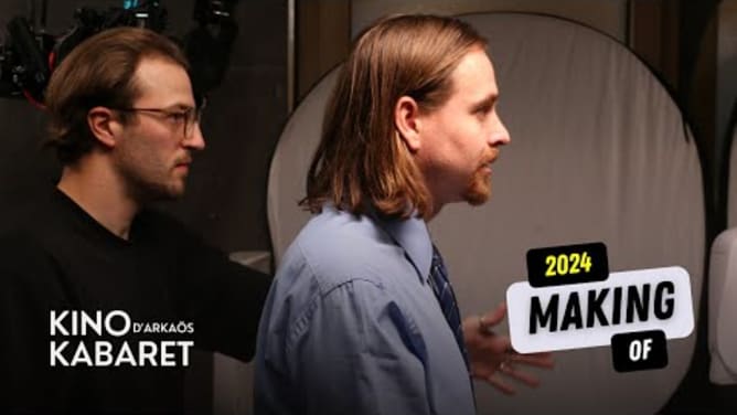 Making of Kino Kabaret d'Arkaös 2024