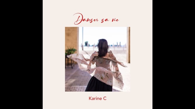 Karine C - EP &laquo;Danser sa vie&raquo; et clip &laquo;Tu seras un homme&raquo; financement participatif  wemakeit 2026