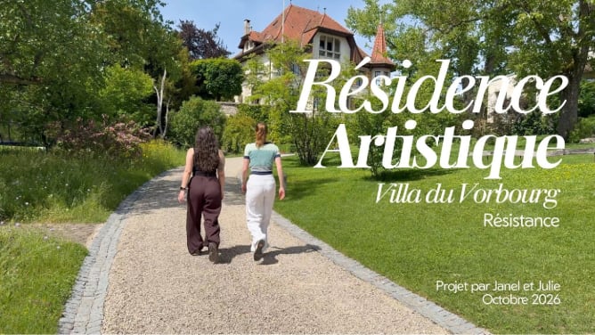 Notre résidence artistique à la Villa du Vorbourg