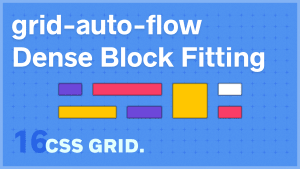 grid-auto-flow dense Block Fitting