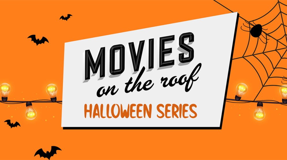 Movies On The Roof - Halloween Series Movies On The Roof - Halloween Series