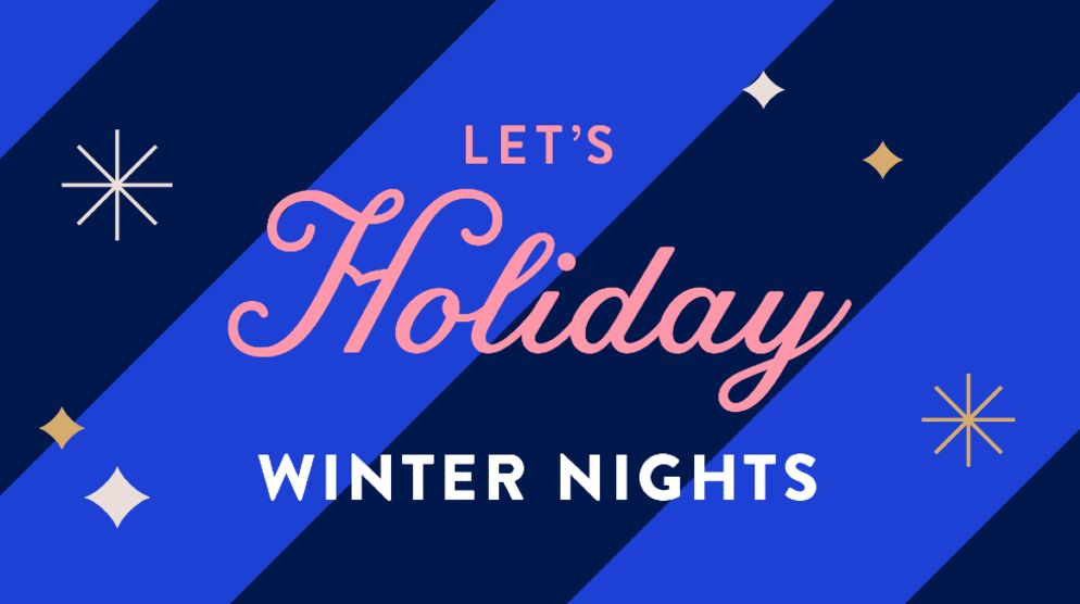 Winter Nights Holiday Celebration Winter Nights Holiday Celebration