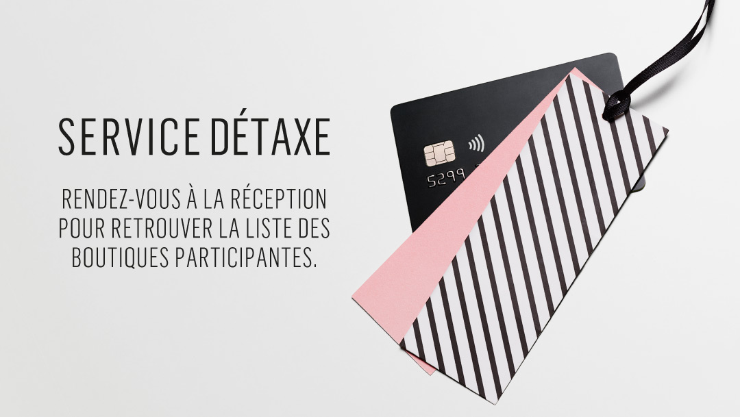 Découvrez notre service détaxe Découvrez notre service détaxe