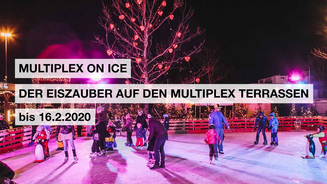 Eiszeit auf den Multiplex Terrassen Eiszeit auf den Multiplex Terrassen
