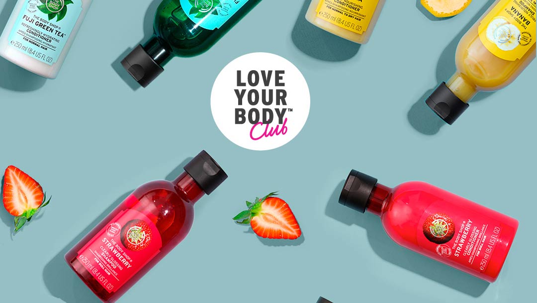 BODY SHOP: LOVE YOUR BODY CLUB BODY SHOP: LOVE YOUR BODY CLUB