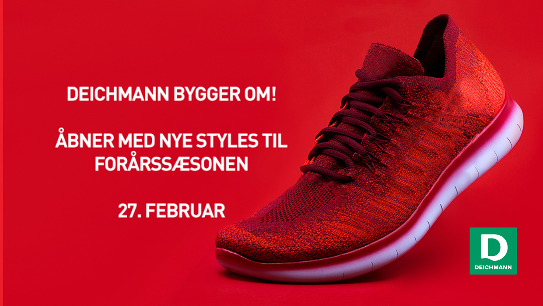 Deichmann bygger om. Glæd dig! Deichmann bygger om. Glæd dig!
