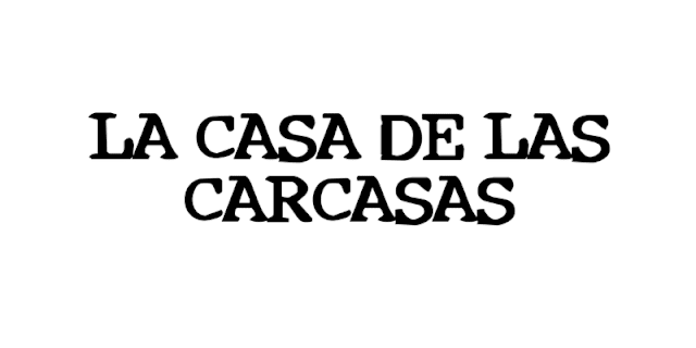 LA CASA DE LAS CARCASAS