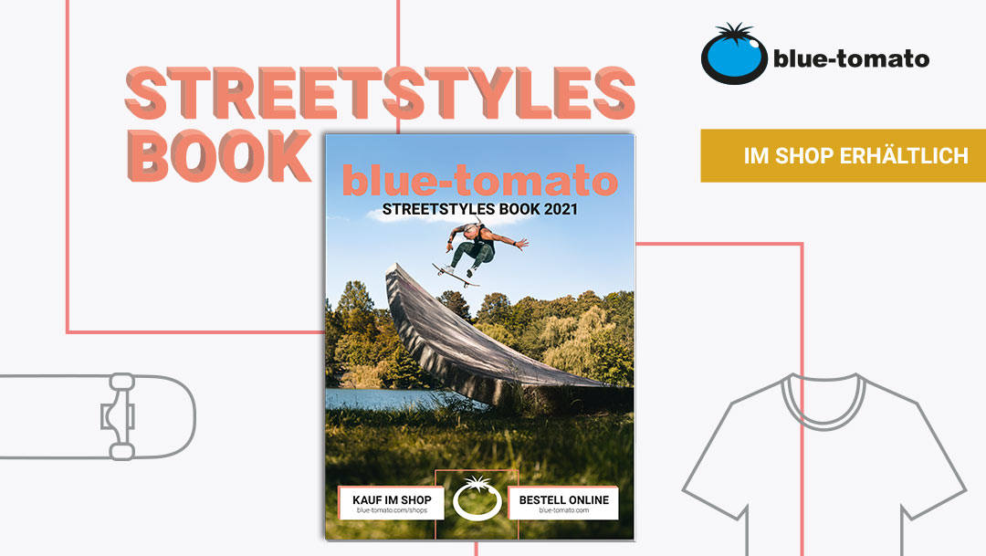 Blue Tomato: Streetstyles Book 2021 Blue Tomato: Streetstyles Book 2021