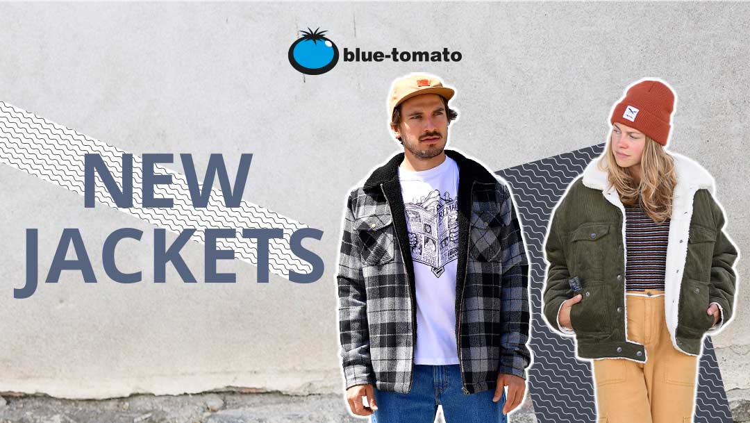 Blue Tomato: New Jackets Blue Tomato: New Jackets