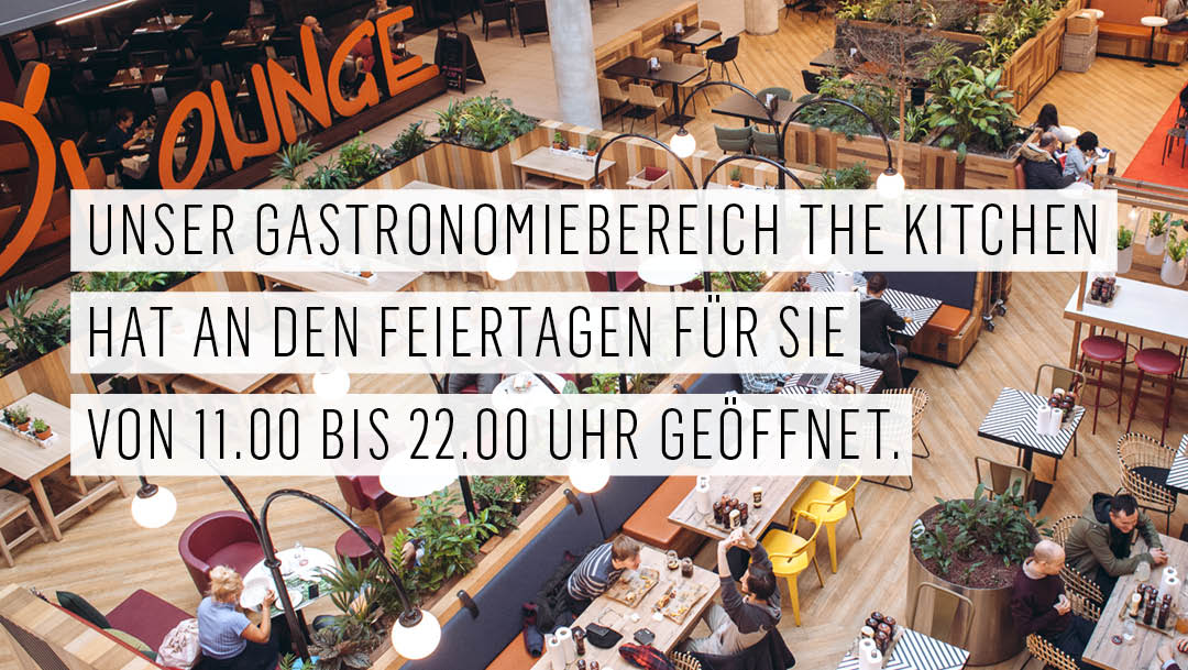 Unsere Gastro hat an den Feiertagen für Sie geöffnet Unsere Gastro hat an den Feiertagen für Sie geöffnet