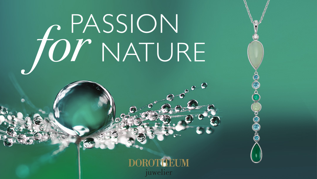 DOROTHEUM JUWELIER: Passion for nature DOROTHEUM JUWELIER: Passion for nature
