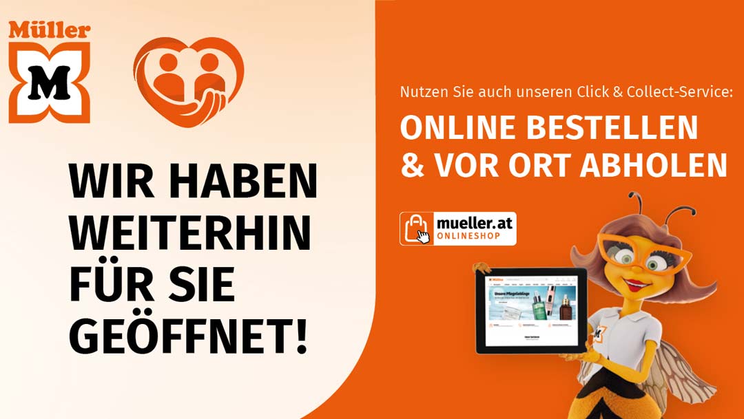 Corona-Update Müller - Wir haben geöffnet Corona-Update Müller - Wir haben geöffnet