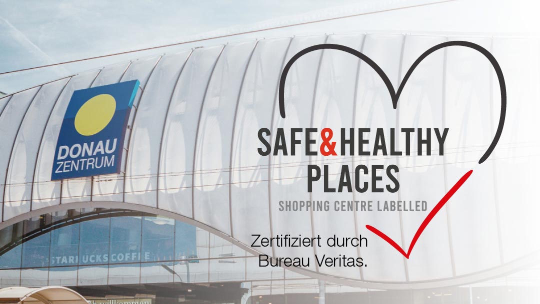 SAFE & HEALTHY PLACES - ZERTIFIZIERT DURCH BUREAU VERITAS SAFE & HEALTHY PLACES - ZERTIFIZIERT DURCH BUREAU VERITAS