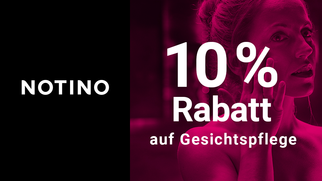 NOTINO: -10% auf Gesichtspflege NOTINO: -10% auf Gesichtspflege