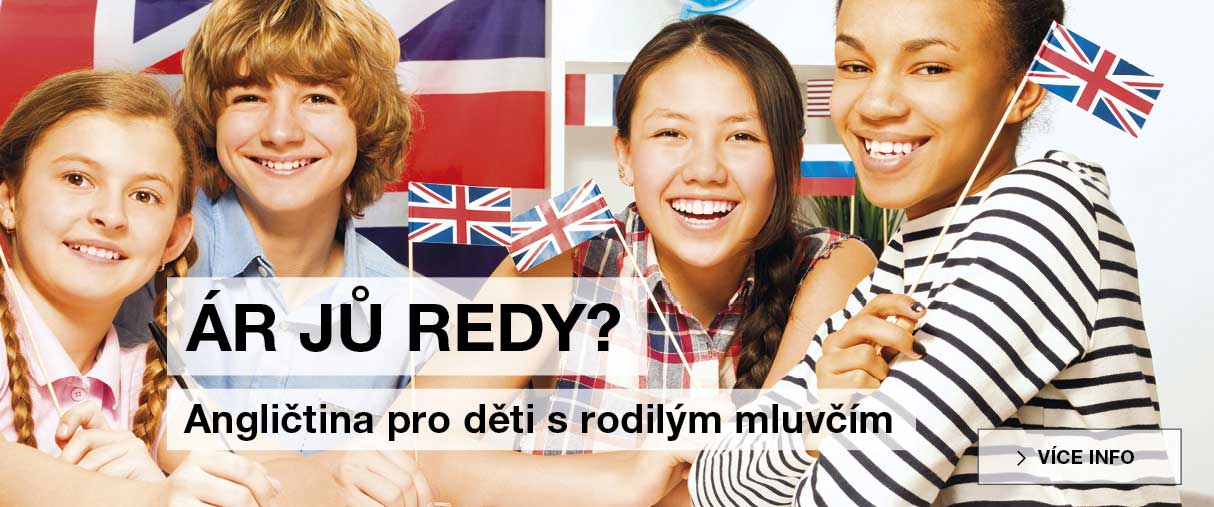 ANGLIČTINA PRO DĚTI ANGLIČTINA PRO DĚTI