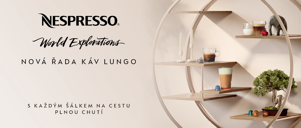 NESPRESSO WORLD EXPLORATIONS – NOVÁ ŘADA KÁV LUNGO NESPRESSO WORLD EXPLORATIONS – NOVÁ ŘADA KÁV LUNGO