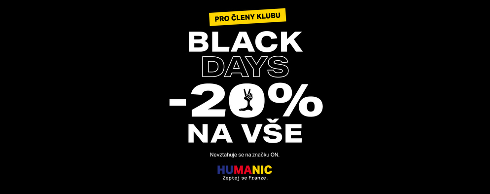 Black Days v HUMANIC Black Days v HUMANIC