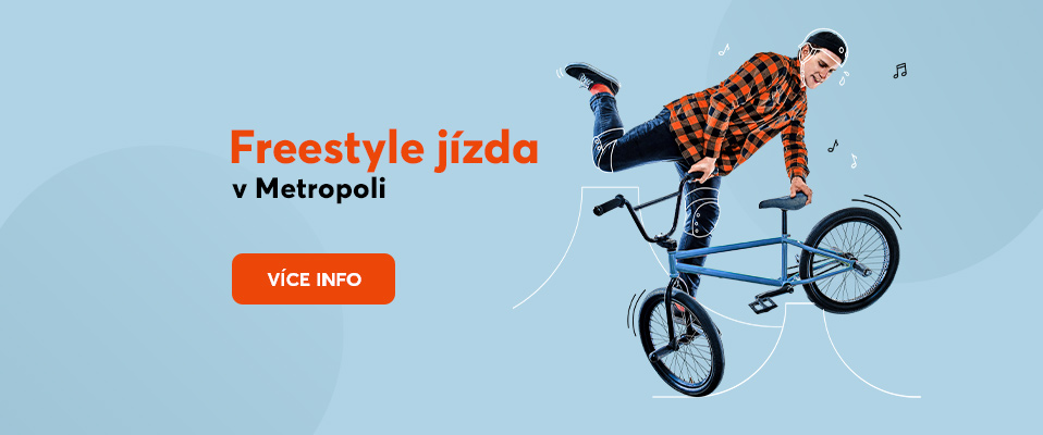 Freestyle jízda s Metropolí Freestyle jízda s Metropolí