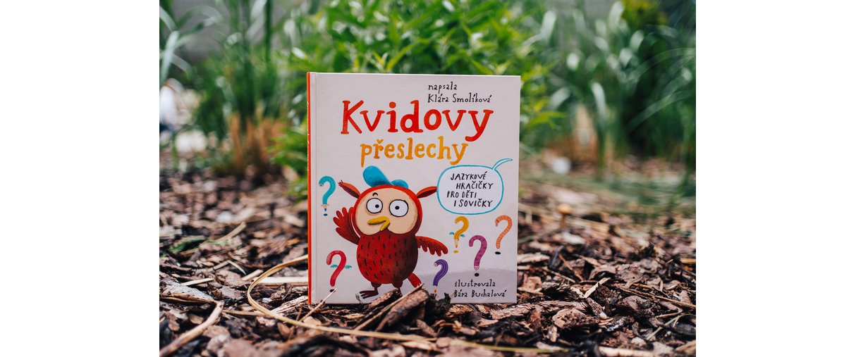 Kvidovy přeslechy - Jazykové hračičky pro děti i sovičky Kvidovy přeslechy - Jazykové hračičky pro děti i sovičky