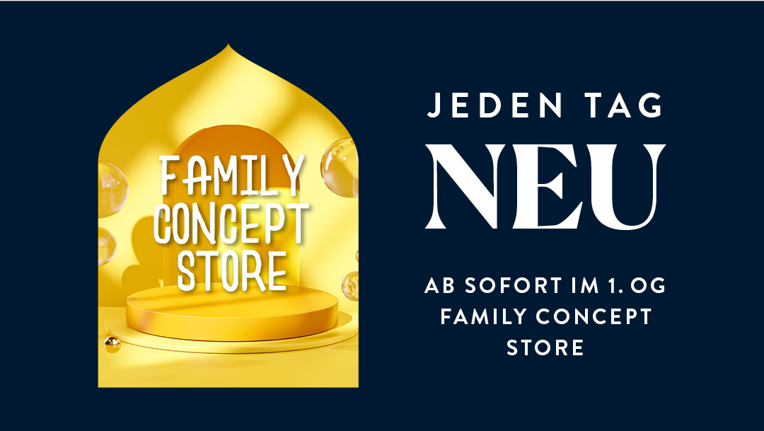 Eröffnung des Family Concept Stores Eröffnung des Family Concept Stores
