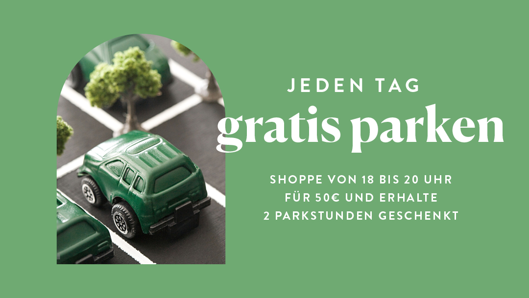 2 STUNDEN GRATIS PARKEN ✨ 2 STUNDEN GRATIS PARKEN ✨