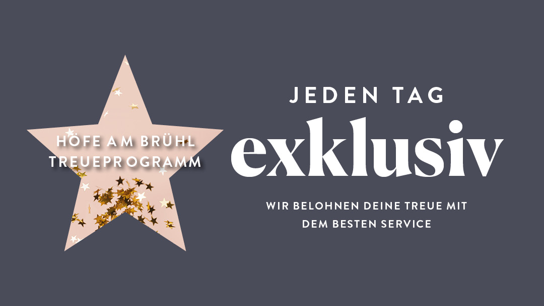 Das Höfe am Brühl Treueprogramm Das Höfe am Brühl Treueprogramm