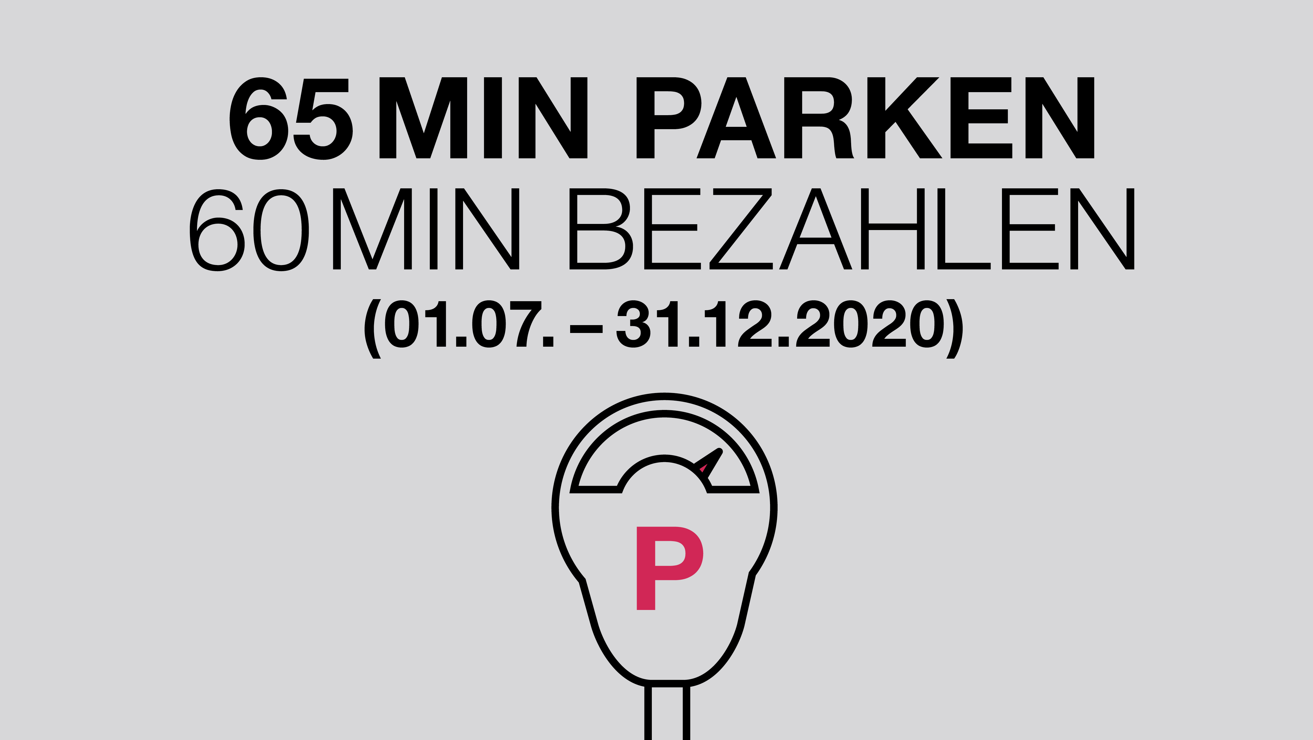 Länger parken, weniger zahlen! Länger parken, weniger zahlen!