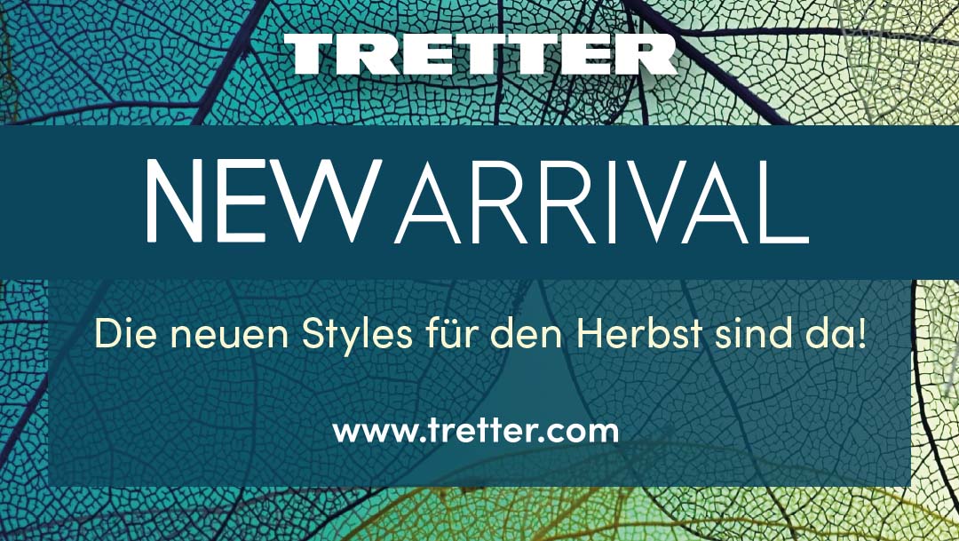 TRETTER: HERBST ARRIVAL TRETTER: HERBST ARRIVAL