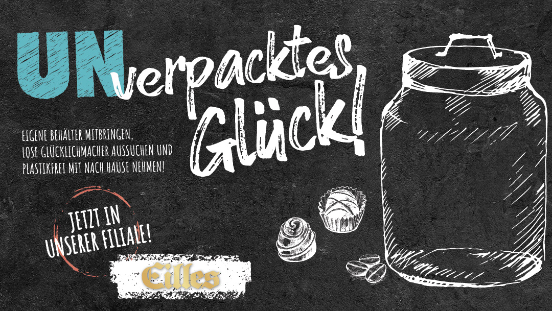 Unverpacktes Glück bei Eilles Unverpacktes Glück bei Eilles