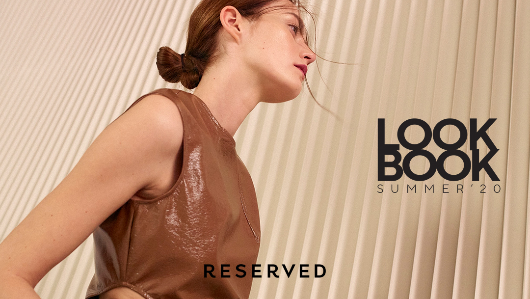 Das neue RESERVED Lookbook für Sommer 2020 Das neue RESERVED Lookbook für Sommer 2020