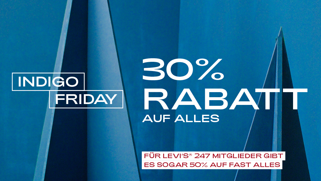 Indigo Friday bei Levis Indigo Friday bei Levis