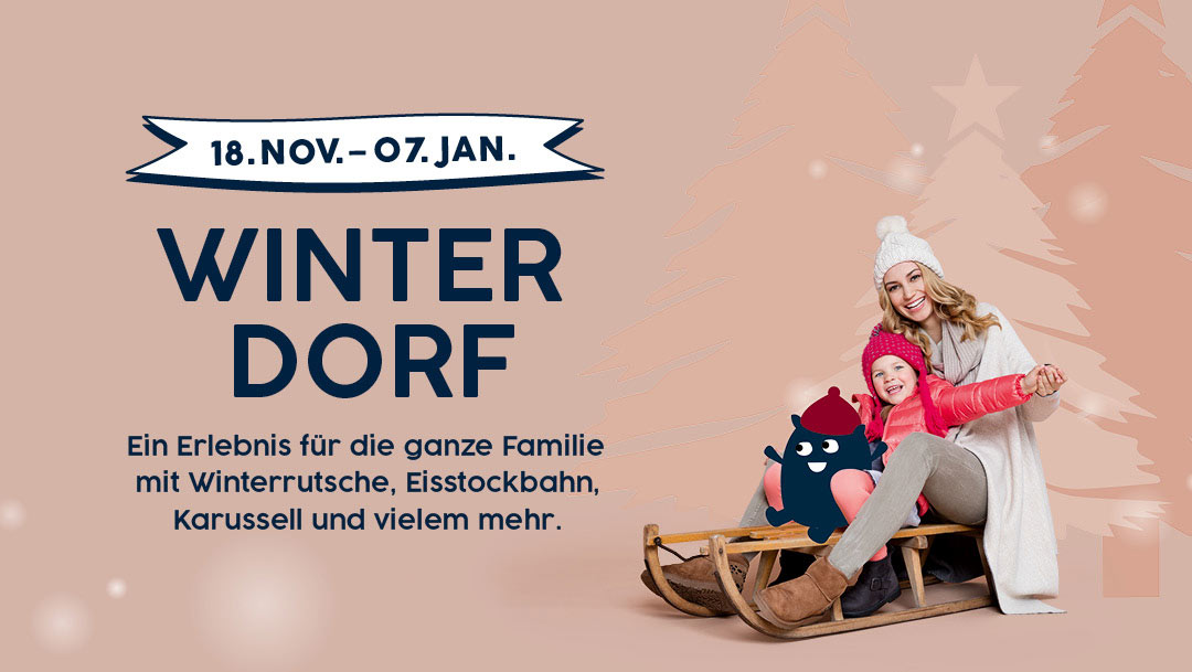 UNSER WINTERDORF FÜR EUCH UNSER WINTERDORF FÜR EUCH