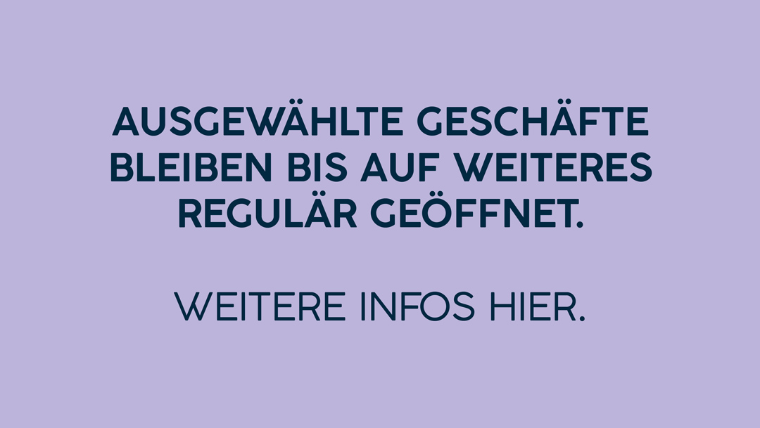 Ausgewählte Geschäfte bleiben geöffnet Ausgewählte Geschäfte bleiben geöffnet